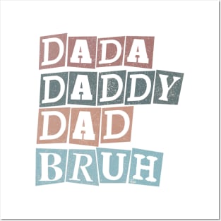 Dada Daddy Dad Bruh Fathers day Design Posters and Art